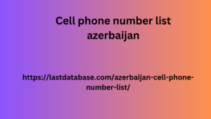 Cell phone number list azerbaijan